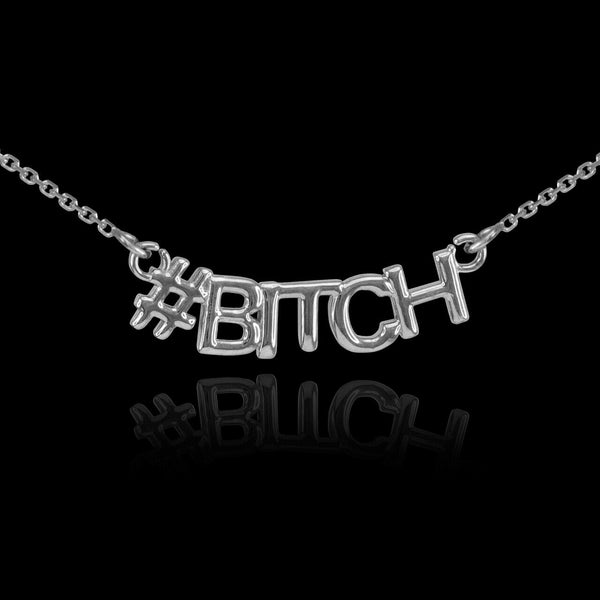 925 Sterling Silver Cut out #BITCH Hashtag Necklace 16", 18", 20", 22"